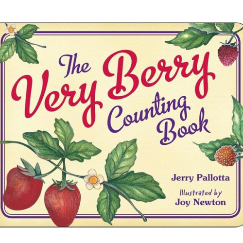 The Very Berry Counting Book (Jerry Pallotta's Counting Books)