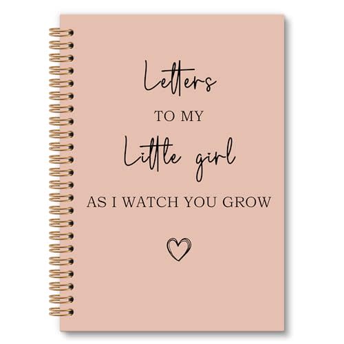Letters to My Little Girl Notebook Journal, Dear Daughter Journal, Mothers Day Notebooks Gifts for New Mom, Baby Girl Shower Gift, New Mom Gifts, Baby Journals for First Time Moms, 6x8.2In