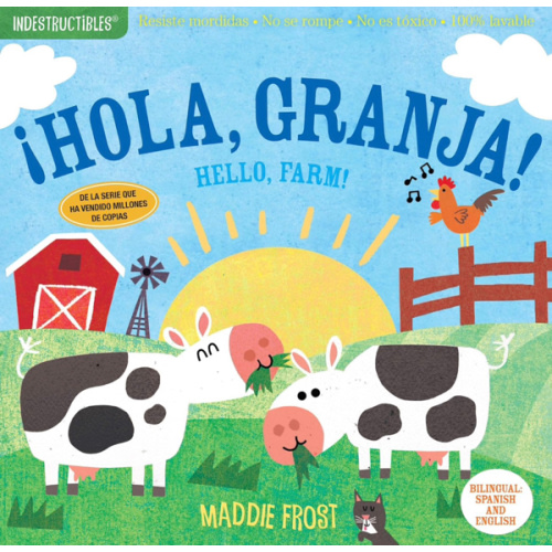 Indestructibles: ¡Hola, granja! / Hello, Farm!: Chew Proof · Rip Proof · Nontoxic · 100% Washable (Book for Babies, Newborn Books, Safe to Chew) (Spanish Edition)