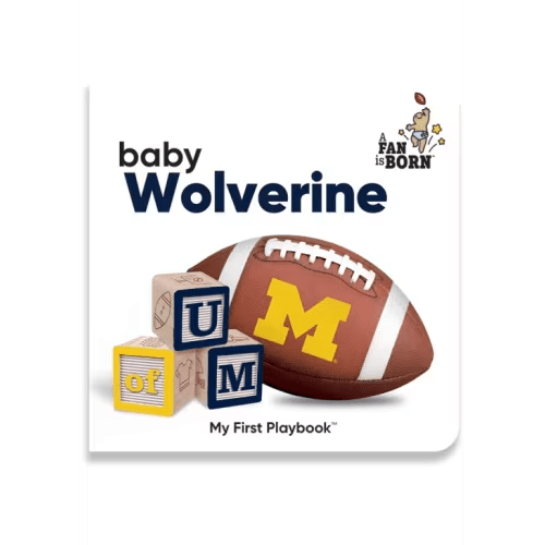 Michigan Wolverines A Fan is Born Children's Book