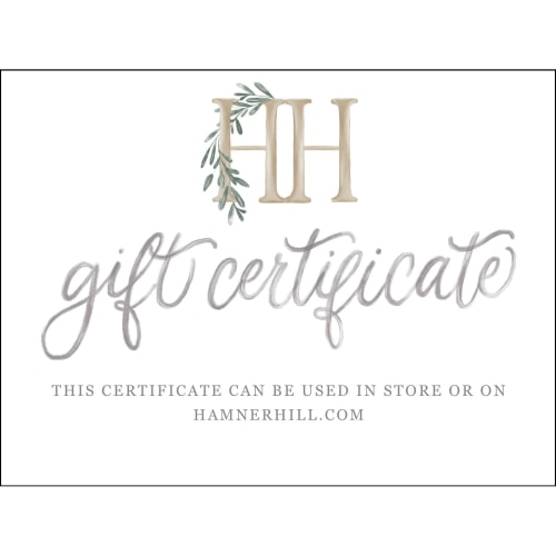 HH Gift Certificate – Hamner Hill