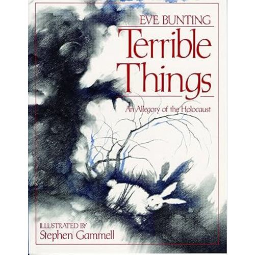 Terrible Things: An Allegory of the Holocaust (Edward E. Elson Classic)