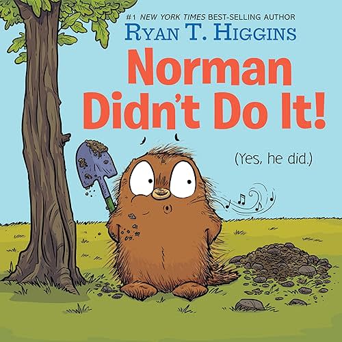 Norman Didn't Do It!: (Yes, He Did) Hardcover – Picture Book, September 7, 2021