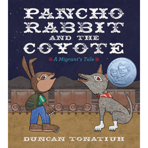 Pancho Rabbit and the Coyote book by Duncan Tonatiuh
