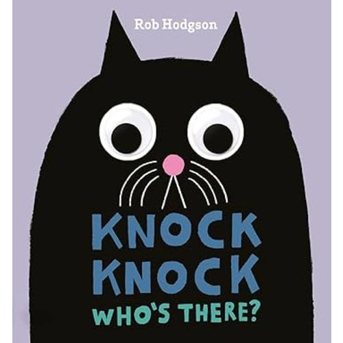 Knock Knock: Who's There? (A Googly-Eyed Joke Book)