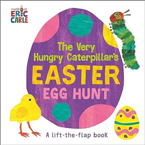 The Very Hungry Caterpillar's Easter Egg Hunt: A Lift-the-Flap-Book (World of Eric Carle)