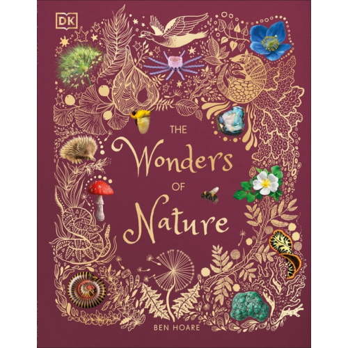 DK Children's Anthologies The Wonders of Nature: Discover the Incredible Stories of the Natural World, (Hardcover)