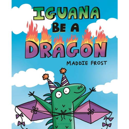 Iguana Be a Dragon, (Hardcover)