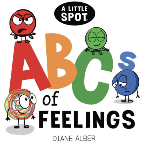 A Little SPOT ABC's of Feelings