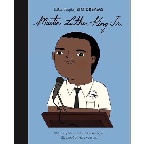 Martin Luther King Jr. (Volume 33) (Little People, BIG DREAMS, 33)