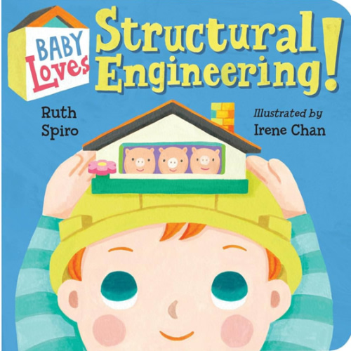 Baby Loves Structural Engineering! (Baby Loves Science)