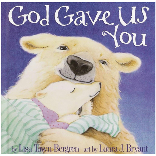 God Gave Us You (God Gave Us Series)