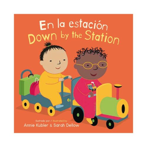 En La Estación/Down by the Station - (Baby Rhyme Time (Spanish/English)) (Board Book)