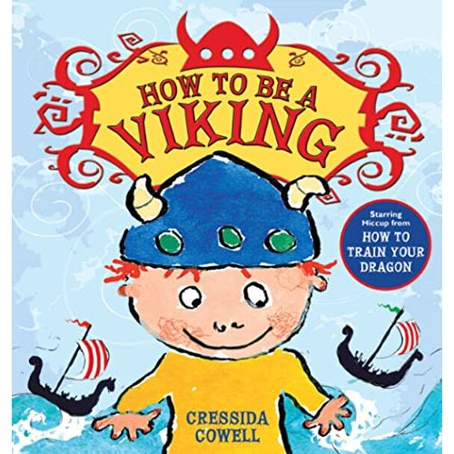 How to Be a Viking (How to Train Your Dragon)