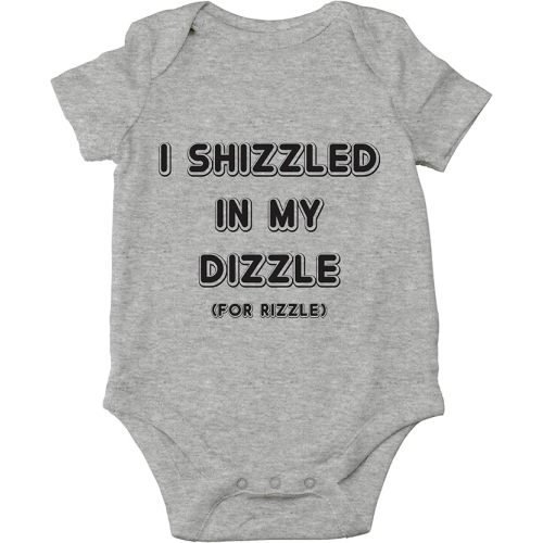 AW Fashions I Shizzled In My Dizzle, For Rizzle Baby Bodysuit Newborn Apparel Outfit for Boys or Girls