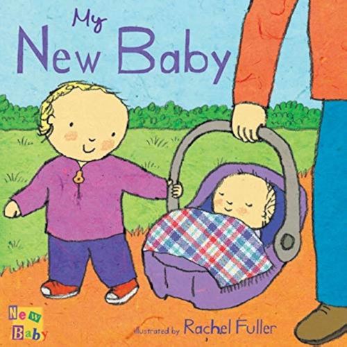 My New Baby (New Baby Series)