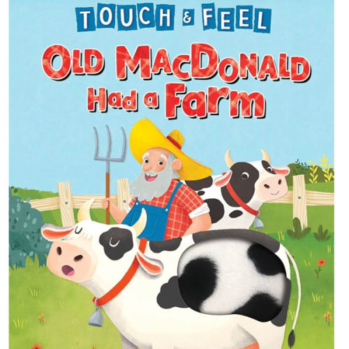 Old MacDonald Had a Farm - Touch and Feel Storybook - Children's Board Book - Novelty Book (Touch & Feel Sensory Board Books for Baby & Toddler Time)