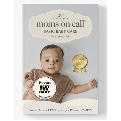 Moms on Call | Basic Baby Care 0-6 Months | Parenting Book 1 of 3 | 20th Anniversary Edition