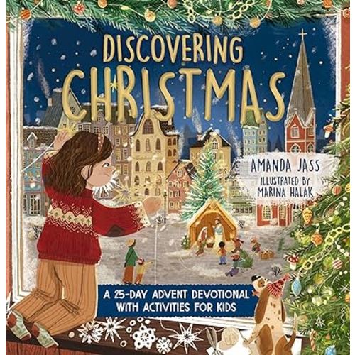 Discovering Christmas: A 25-Day Advent Devotional with Activities for Kids