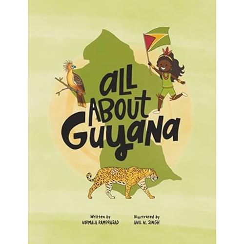 All About Guyana: A Children's Picture Book