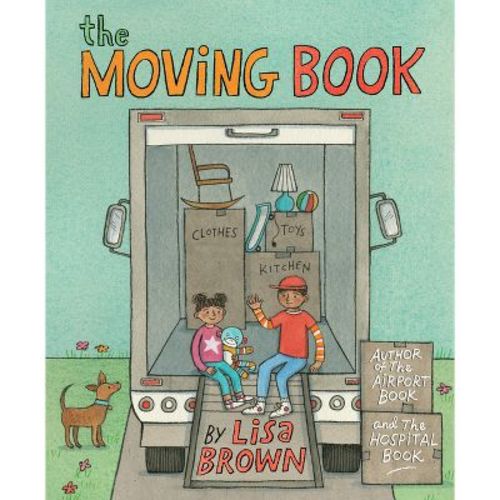The Moving Book - by Lisa Brown (Hardcover)