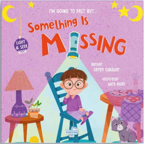 I’m Going to Fast, But Something Is Missing! - Light & Seek Board Book