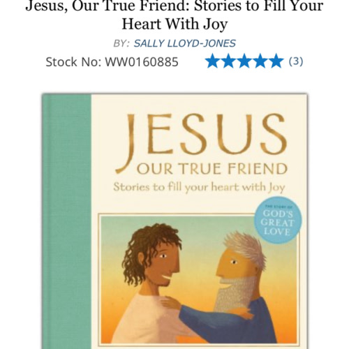 Jesus, Our True Friend: Stories to Fill Your Heart With Joy: Sally Lloyd-Jones: 9780310160885 - Christianbook.com