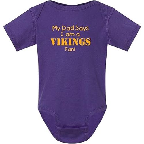 My Dad Says I am a Vikings Fan Baby Bodysuit