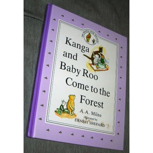 Kanga and Baby Roo Come to the Forest by Milne, A. A.: Very Good (1998) | World of Books (was SecondSale)