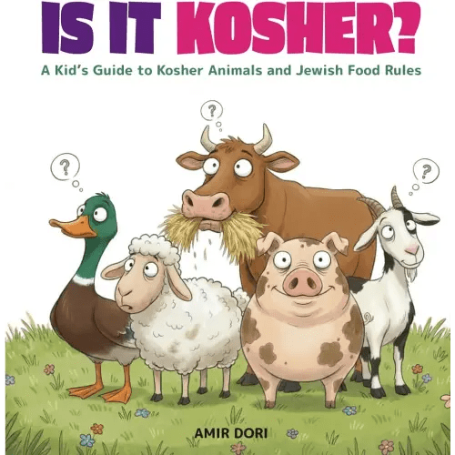 Is It Kosher?: A Kid's Guide to Kosher Animals and Jewish Food Rules
