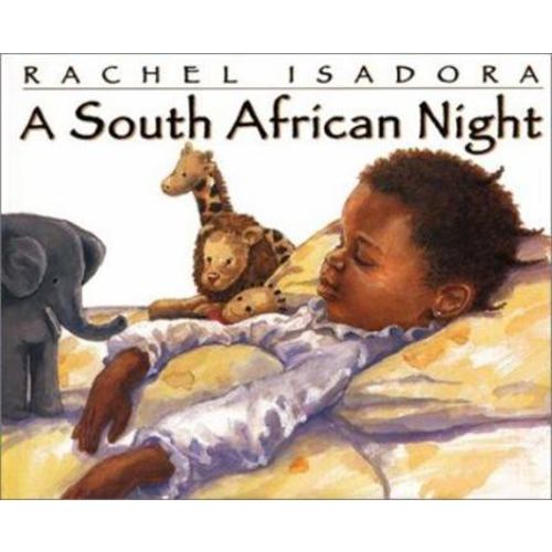 A South African Night book by Rachel Isadora