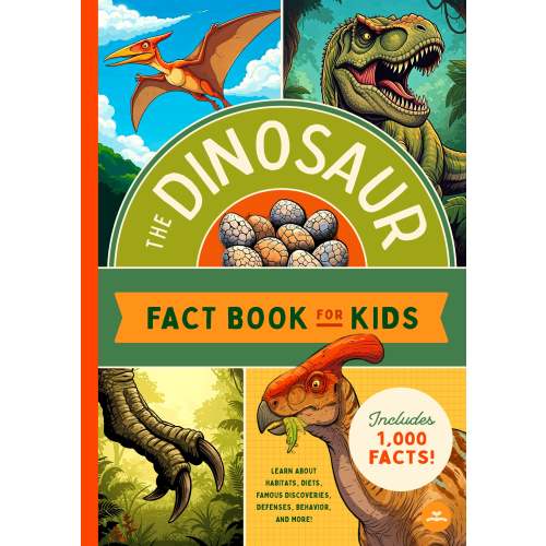 The Dinosaur Fact Book for Kids