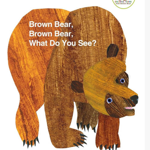 Brown Bear, Brown Bear, What Do You See?: 50th Anniversary Edition