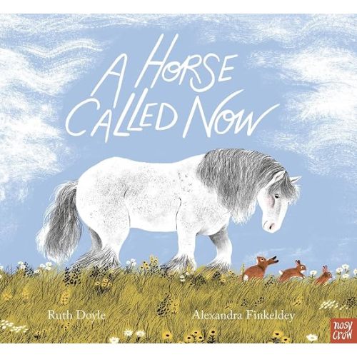 A Horse Called Now
