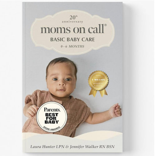 Moms on Call | Basic Baby Care 0-6 Months | Parenting Book 1 of 3 | 20th Anniversary Edition