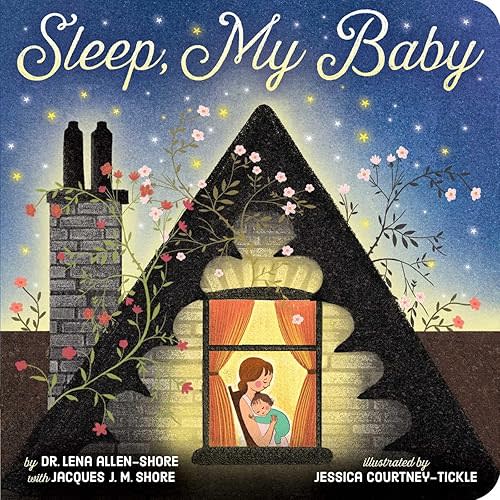 Sleep, My Baby Board book – April 20, 2021