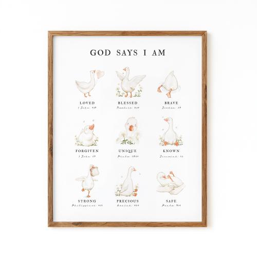 God Says I Am, Silly Goose Poster, Affirmation Wall Art for Kids, Bible Verse Room Decor, Christian Nursery Decor [ DIGITAL DOWNLOAD ]