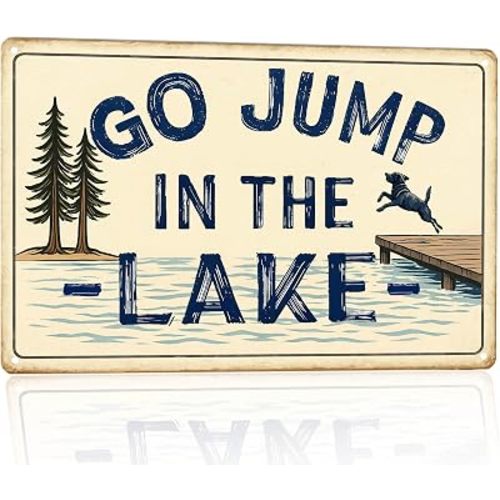 Vintage Lake House Decor Wall Art - Go Jump In The Lake Sign, Lake Life Cabin Decor For Home Lakehouse Gifts Boat Decorations Outdoor Porch Metal Signs 12x8 Inch