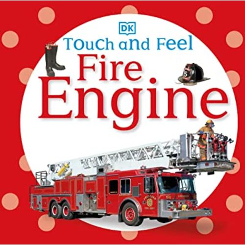Touch and Feel: Fire Engine