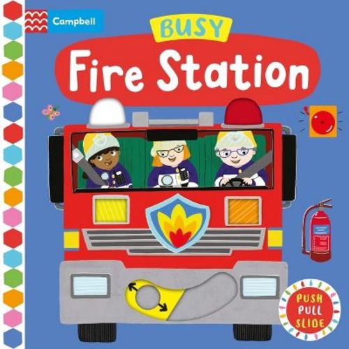 Busy Fire Station - (Busy Books) by Campbell Books (Board Book)