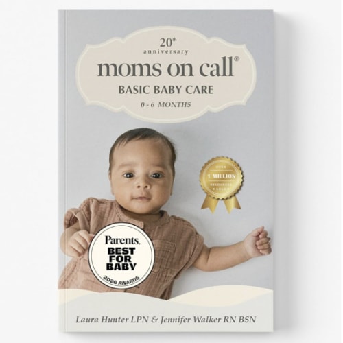 Moms on Call Basic Baby Care 0-6 Months - Newborn Routine, Sleep & Feeding Schedule Book for First-Time Moms - 20th Anniversary Edition (Book 1 of 3)