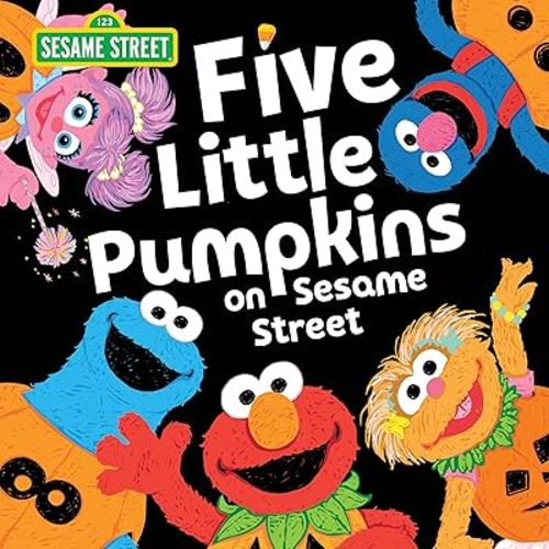 Five Little Pumpkins on Sesame Street: A Halloween Storybook Treat with Elmo, Cookie Monster, and Friends! (Sesame Street Scribbles) Hardcover – Picture Book, August 3, 2021