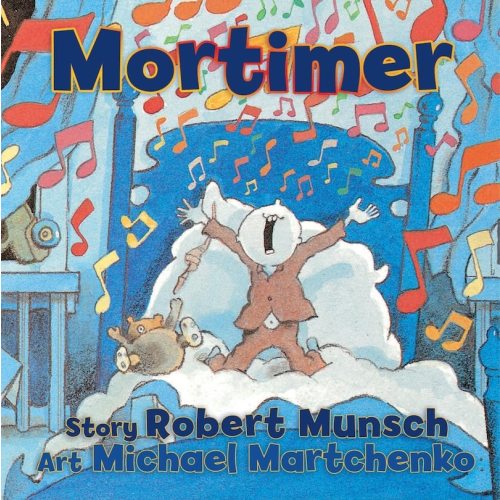 Mortimer Book By Robert Munsch,michael Martchenko, (Board Book) | Indigo
