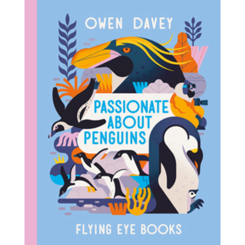 Passionate About Penguins book by Owen Davey