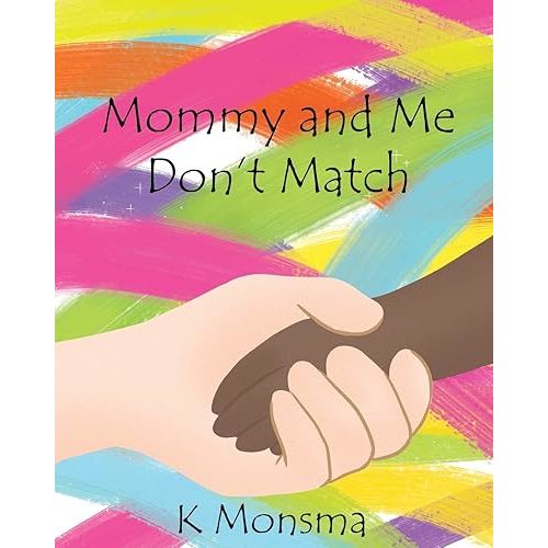 Mommy and Me Don't Match Paperback – June 4, 2018