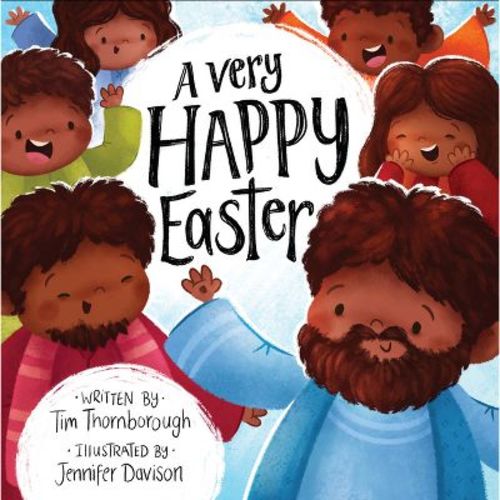 A Very Happy Easter - (Very Best Bible Stories) by Tim Thornborough (Paperback)