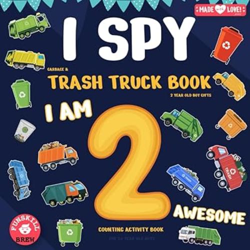 I spy garbage & trash truck book: 2 year old boy gifts: I am 2 awesome | Counting activity book for 2+ year old boys (Gifts for 2 year old boys and girls)