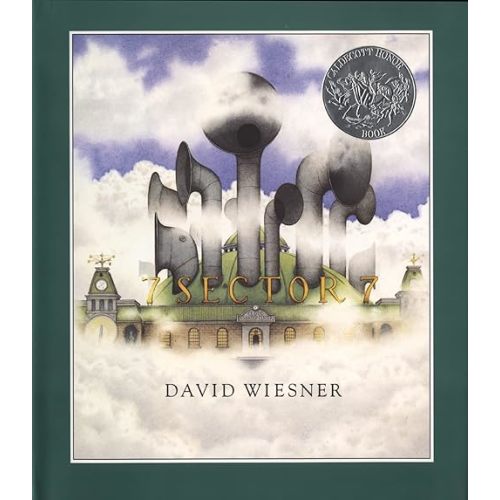 Sector 7: A Caldecott Honor Award Winner