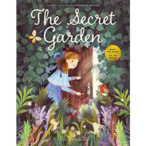 The Secret Garden: The Beloved Classic Picture Book About Discovery and Friendship for Children (Ages 4-8)
