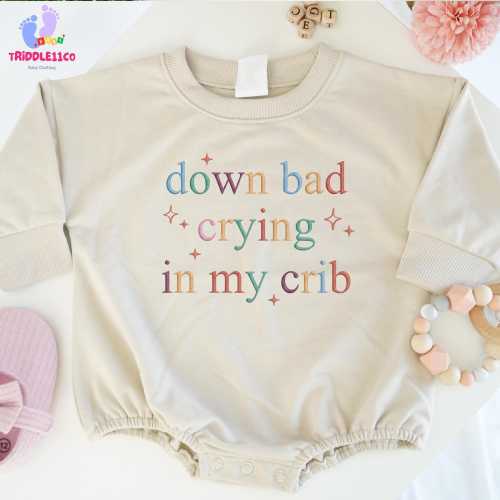 EMBROIDERED Down Bad Crying in my Crib Baby Romper, Baby Newborn Gift, Gift for baby, Baby Bodysuit, Baby Shower Gift, Cute Girl Clothes